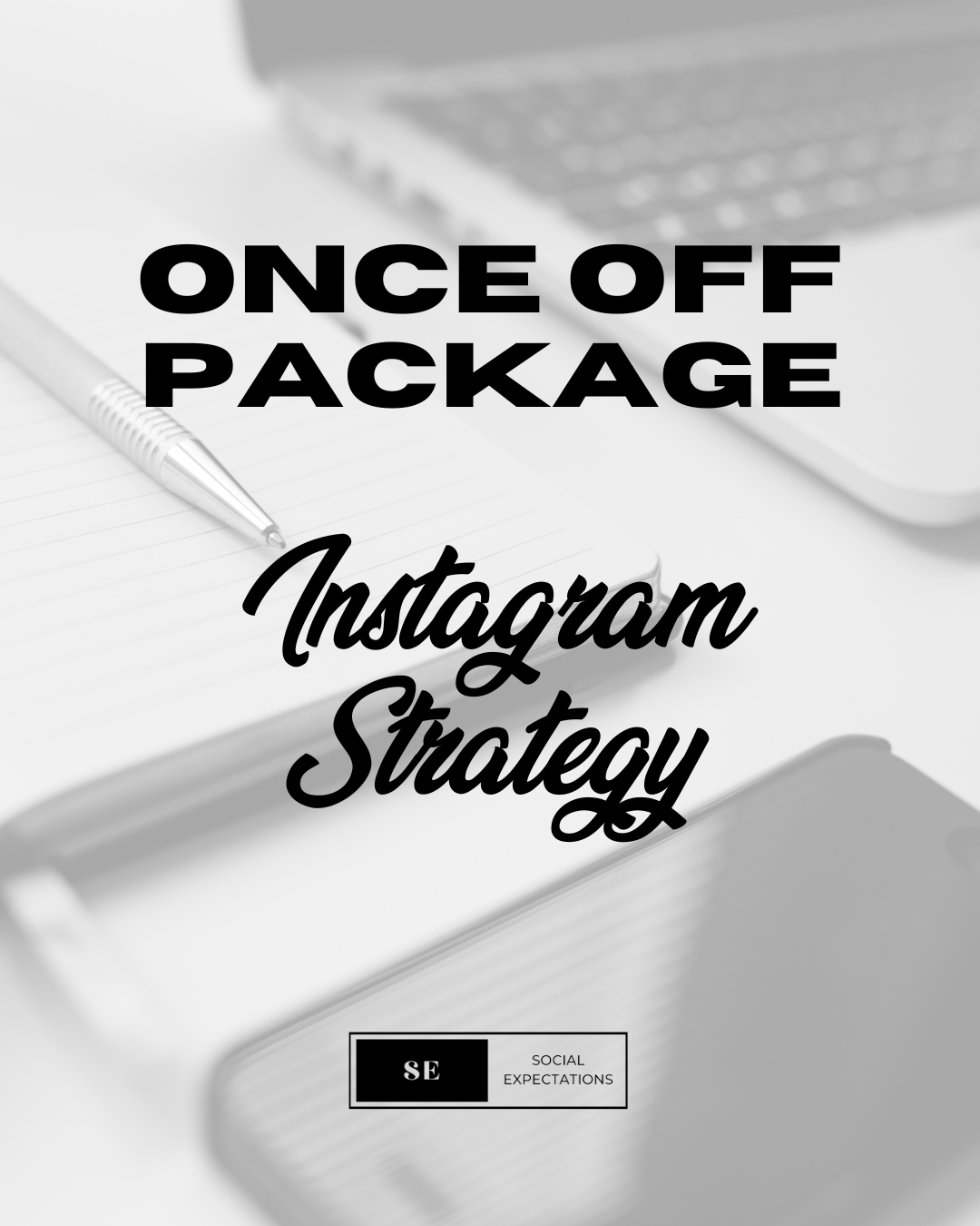 INSTAGRAM STRATEGY: YOUR BLUEPRINT TO SUCCESS